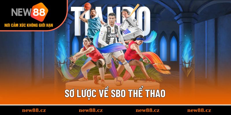 Sơ lược về SBO thể thao