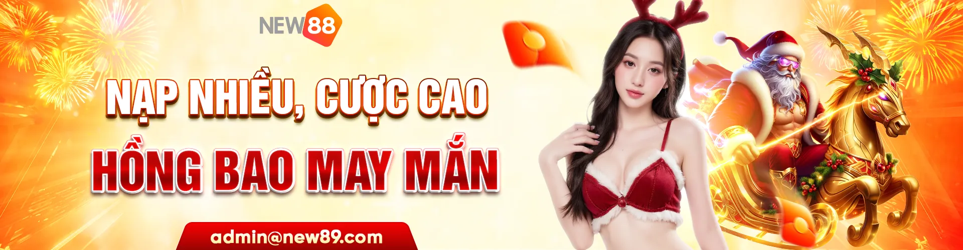 new88 nạp nhiều cược cao hồng bao may mắn